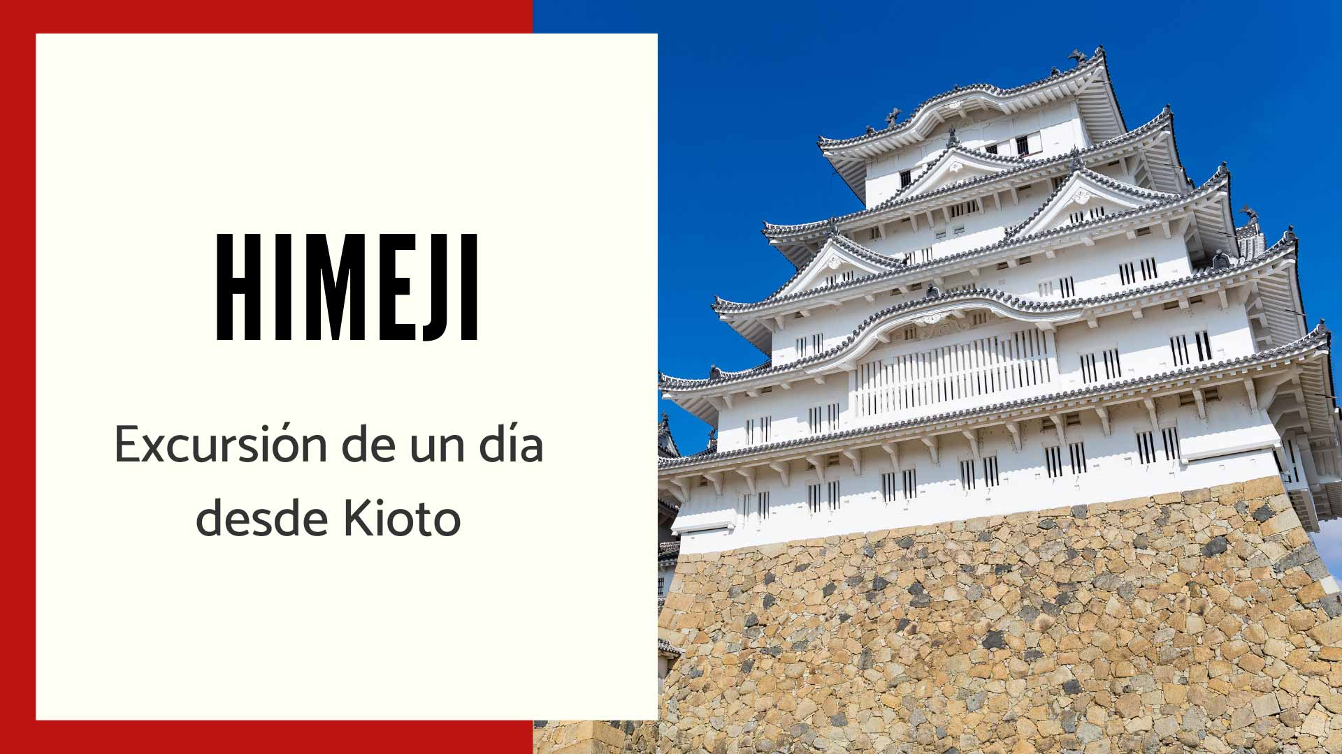 Qué ver en himeji en una excursión de 1 día desde kioto - visita a himeji en un dia Visitar himeji en una excursión de 1 día desde kioto