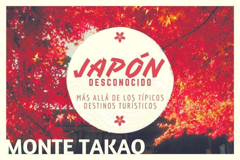 Japón desconocido: la belleza natural del monte takao - japon desconocido monte takao Japón desconocido - monte takao